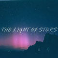 The Light Of Stars