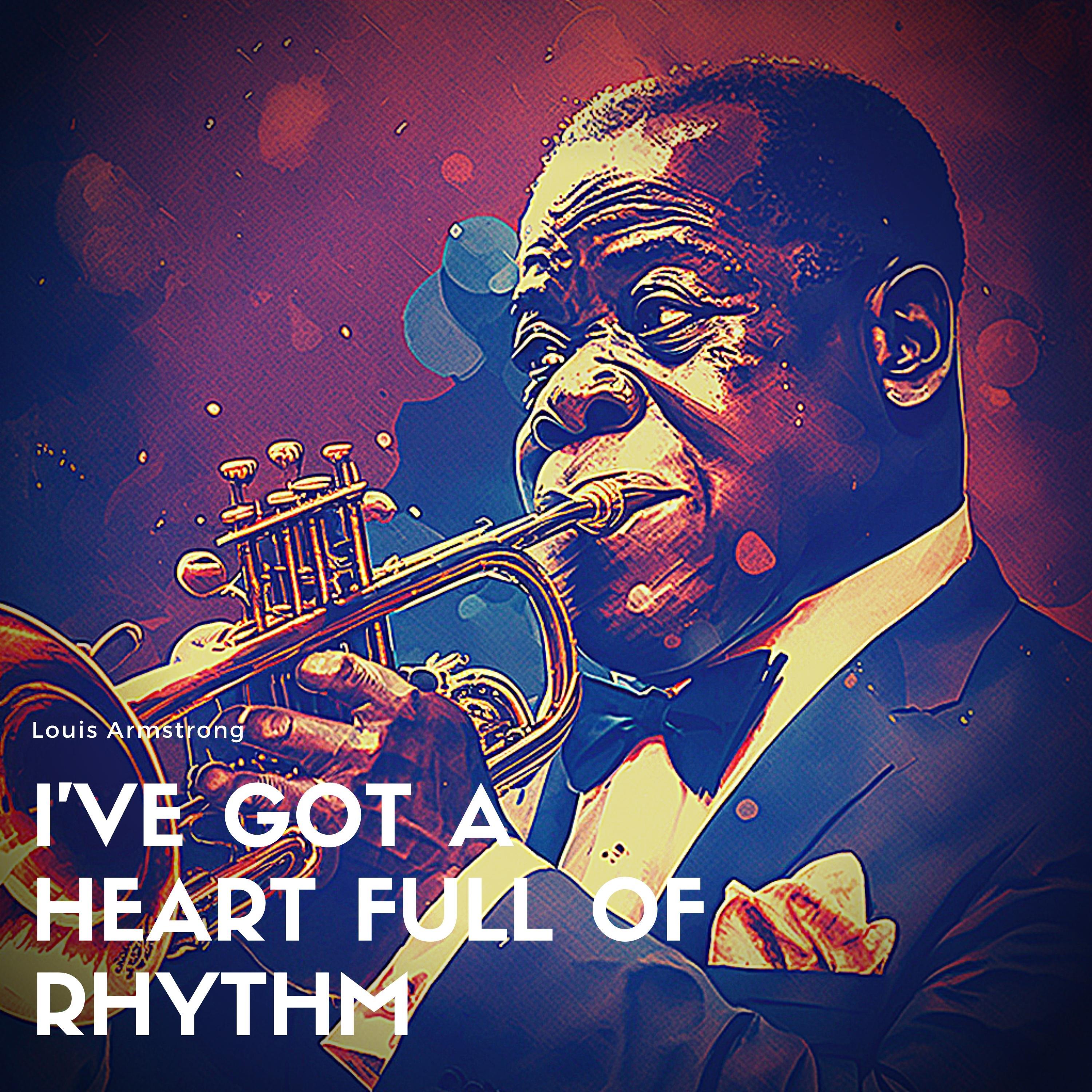 I've Got a Heart Full of Rhythm