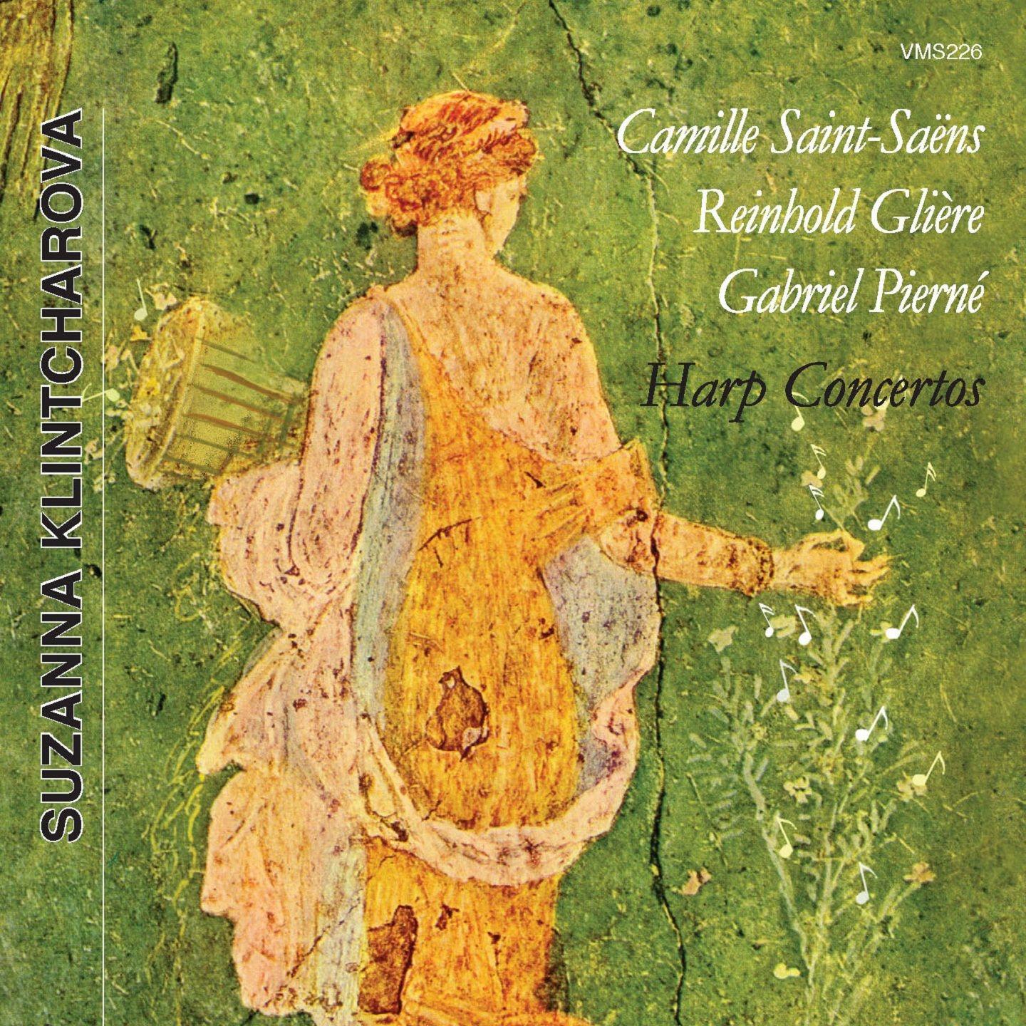 Saint-Saëns, Gliere & Pierné: Harp Concertos