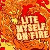 Litemyselfonfire - Hey Baby, I'm Trying To Be A Man