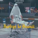 Harleys In Hawaii (Slowed and Reverb)专辑