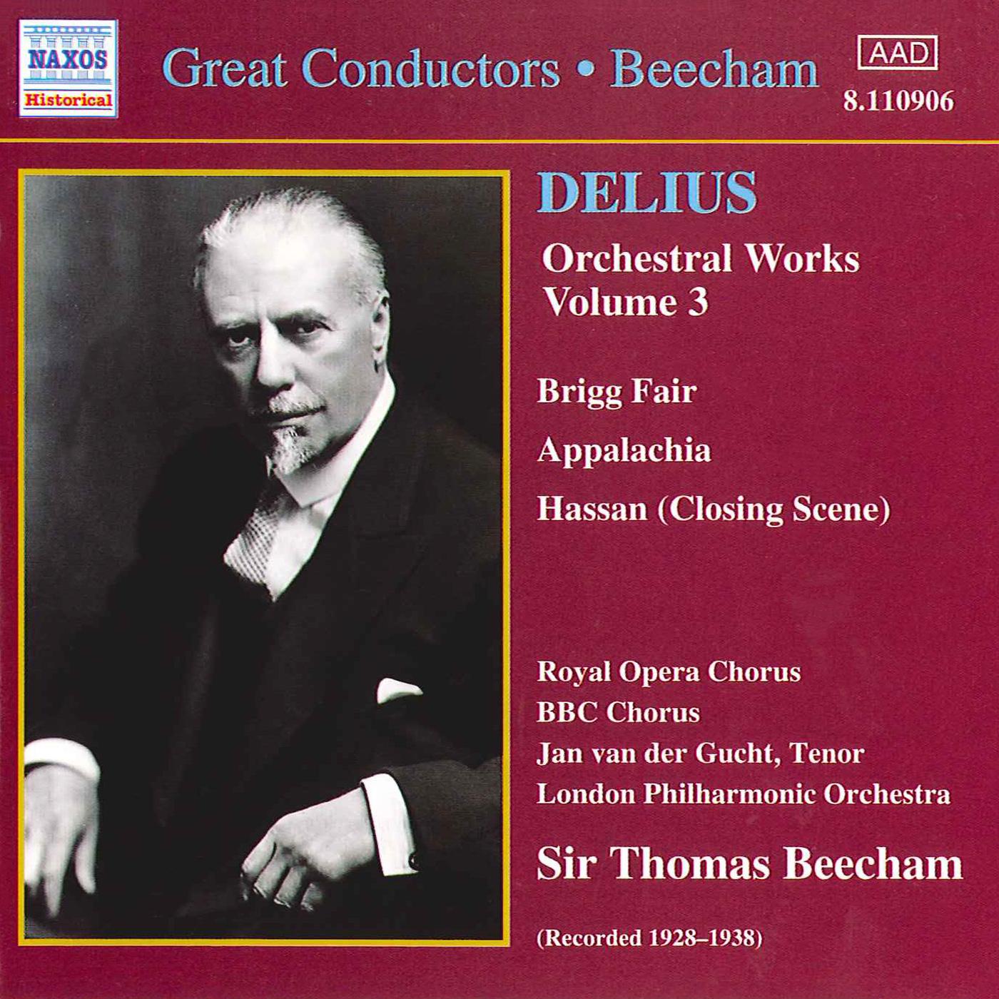 DELIUS: Orchestral Works, Vol.  3 (Beecham) (1928, 1938)