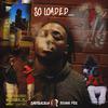 SavyBalboa - So Loaded (feat. Young Fee)