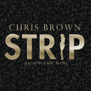 Chris Brown - Strip （降1半音）