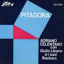 Adriano Celentano con Giulio Libano e i suoi Rockers - Pitagora专辑