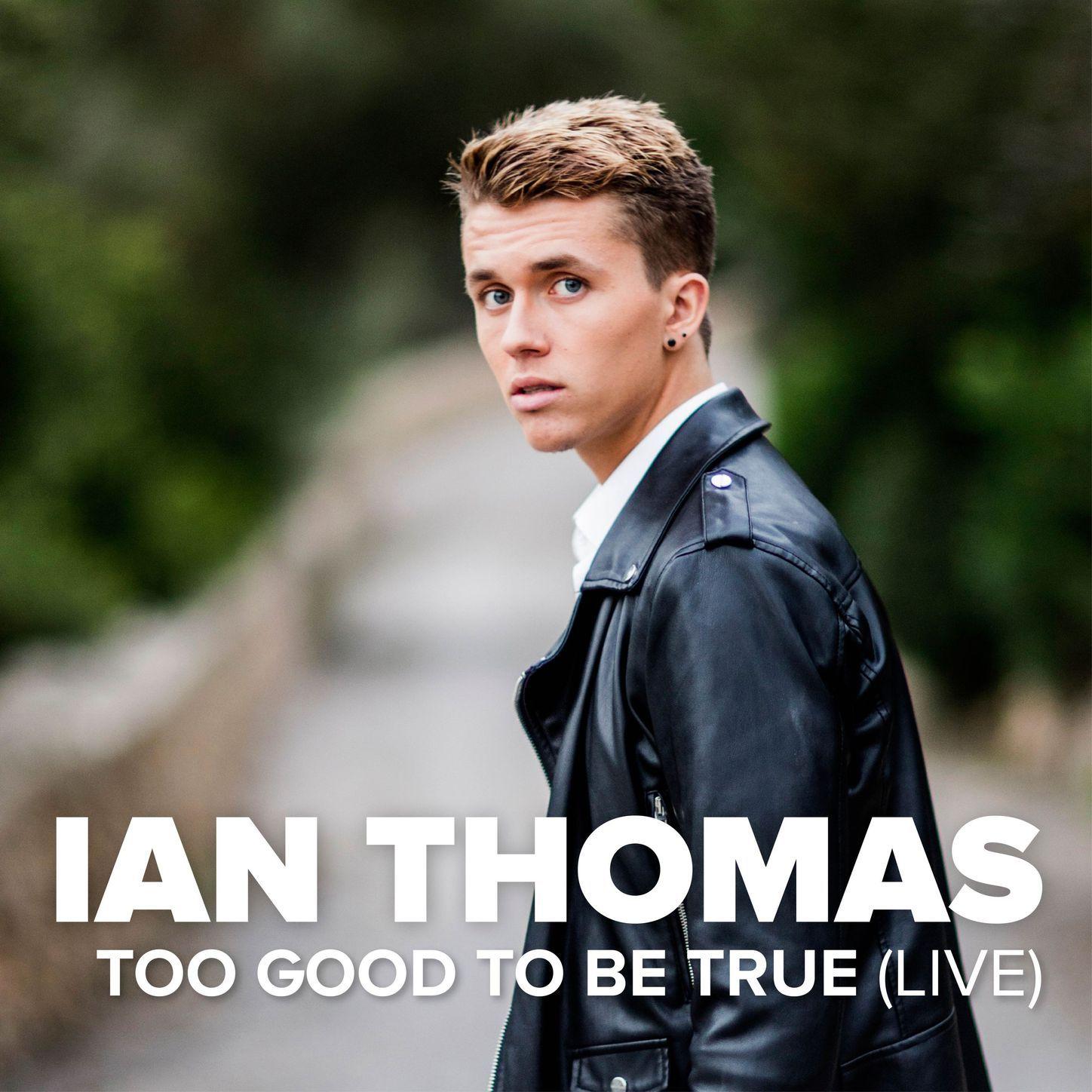 Too Good to Be True (Live)