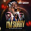 Kay macky - I am Sorry (feat. Jae cash, Chile One & Xaven)