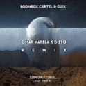 Supernatural (Omar Varela X Disto Remix)专辑