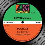 Playlist: The Best Of Edwin McCain专辑