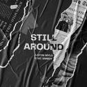 Still Around专辑