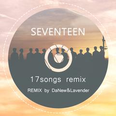 SEVENTEEN - SEVENTEEN 17 Songs Remix