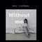 Without Me(Cover:Halsey)专辑