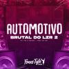 DjLzr o Brabo - Automotivo Brutal do Lzr 2