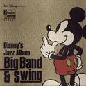 Disney's Jazz Album - Big Band & Swing专辑