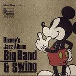Disney's Jazz Album - Big Band & Swing专辑