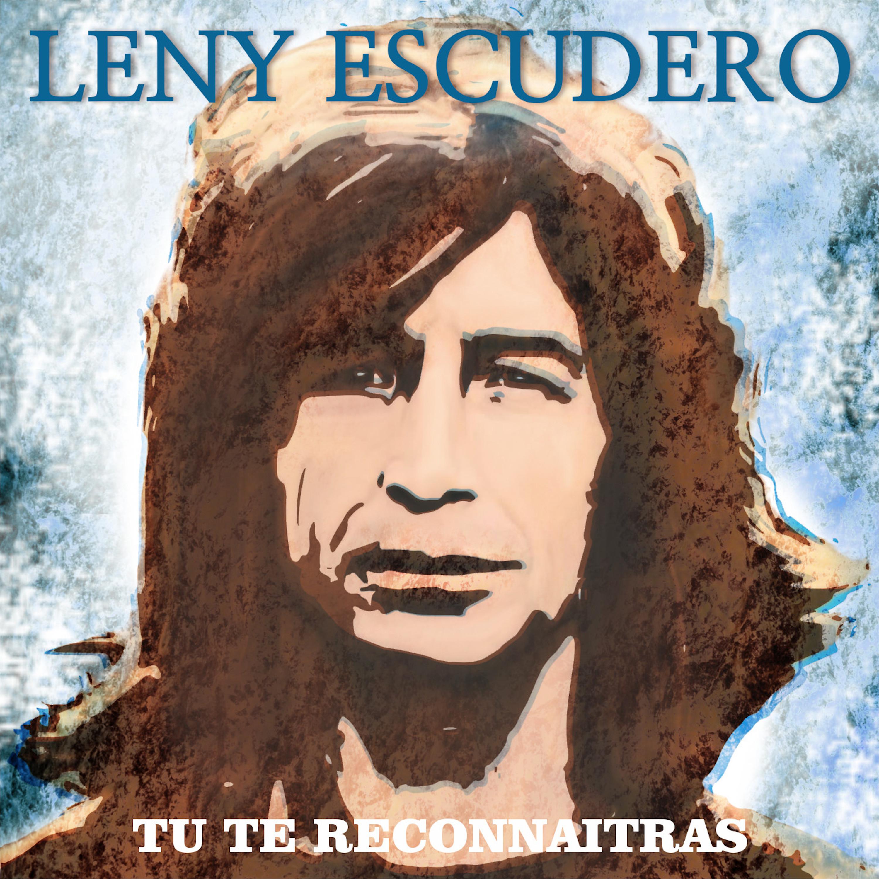 Leny Escudero - On avait fait