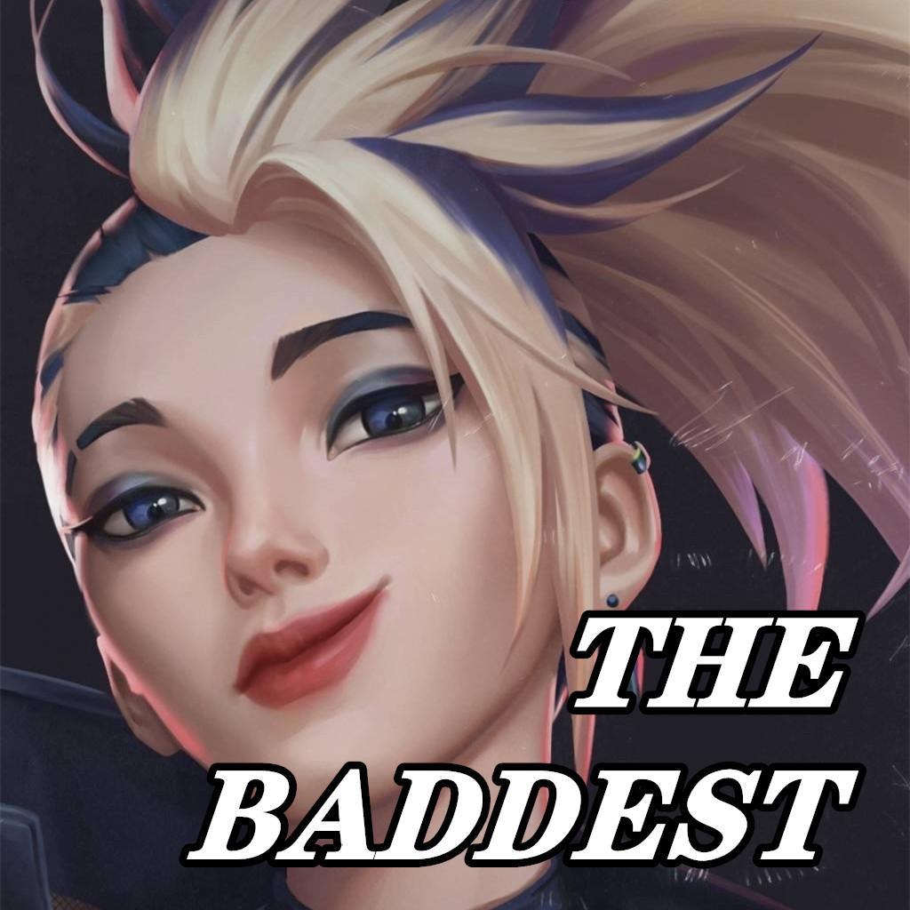 THE BADDEST