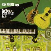 The World Of Scott Joplin, Vol. Ii
