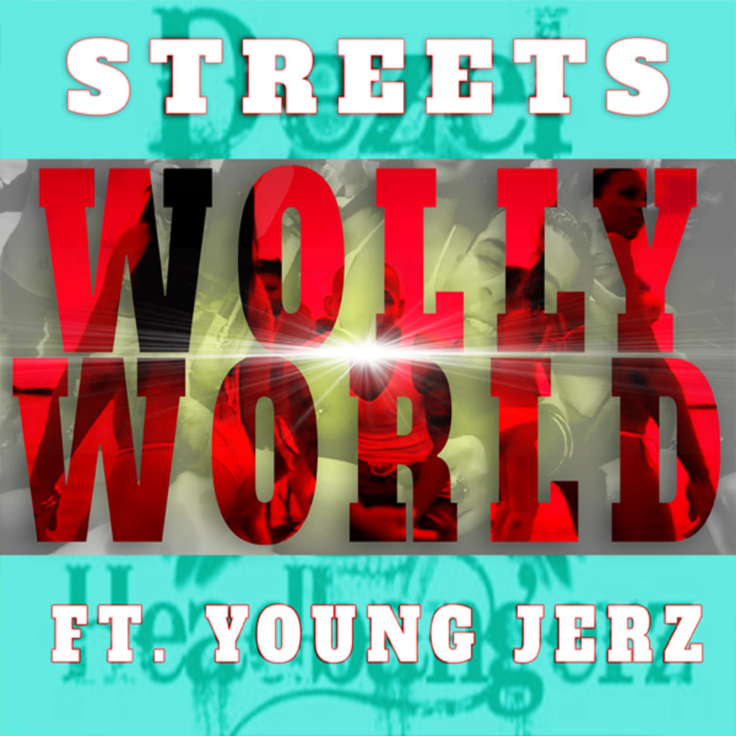 Wolly World (feat. Young Jerz)