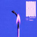 Burn (feat. John K)专辑