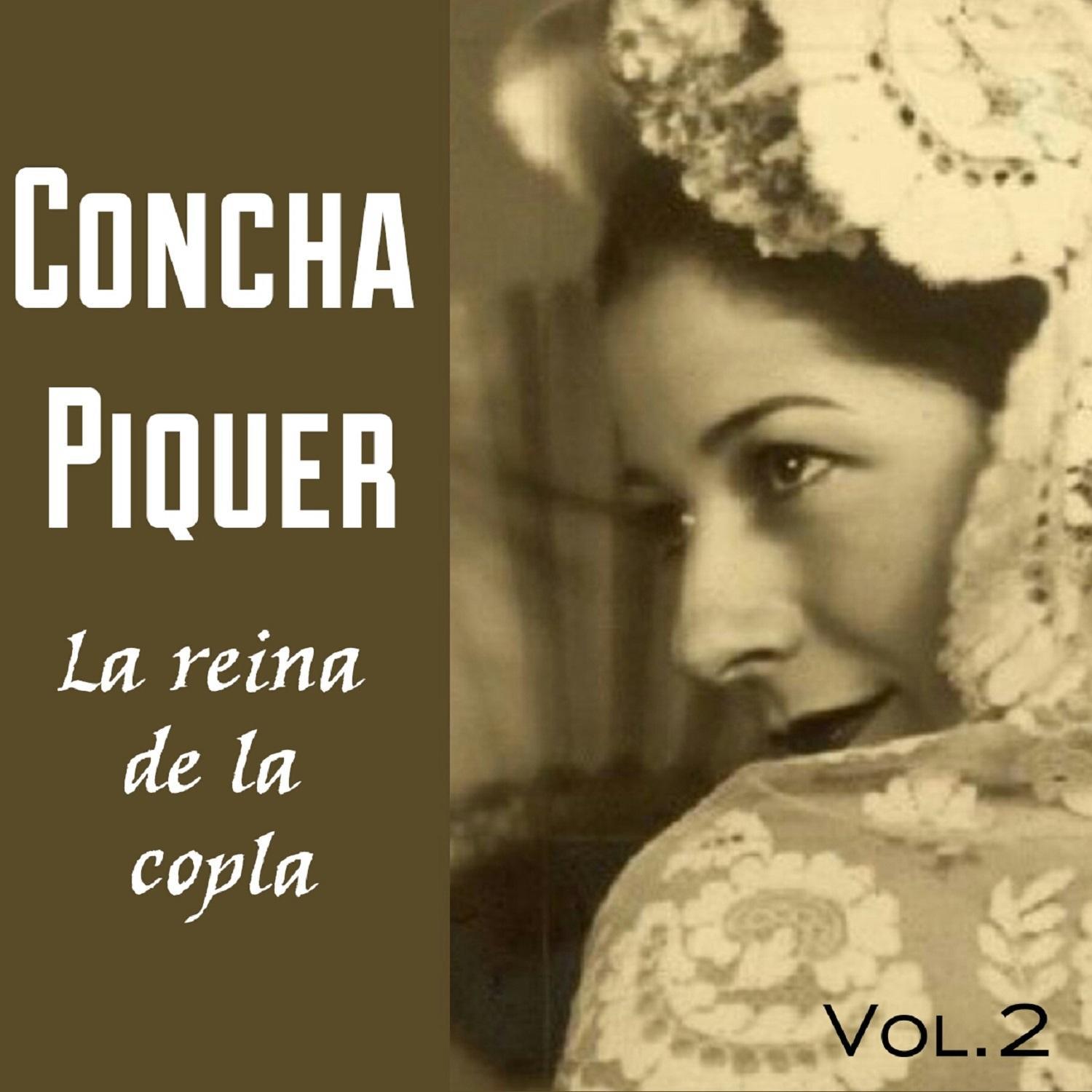 Concha Piquer, La Reina de la Copla, Vol. II
