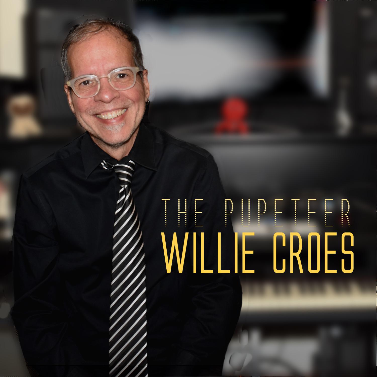 Willie Croes - The Pupeteer