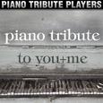 Piano Tribute to You+Me