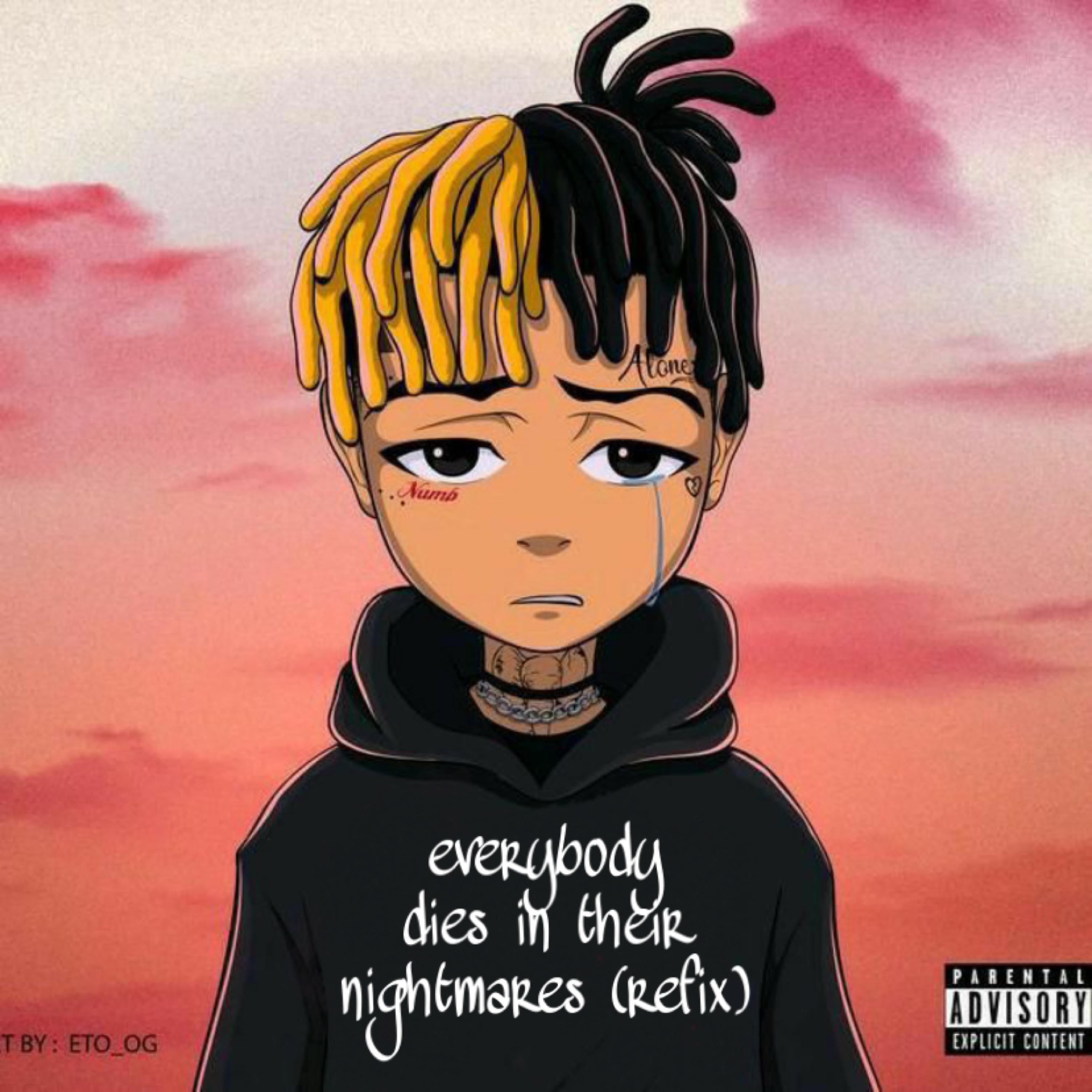 everybody dies in their nightmares (refix)