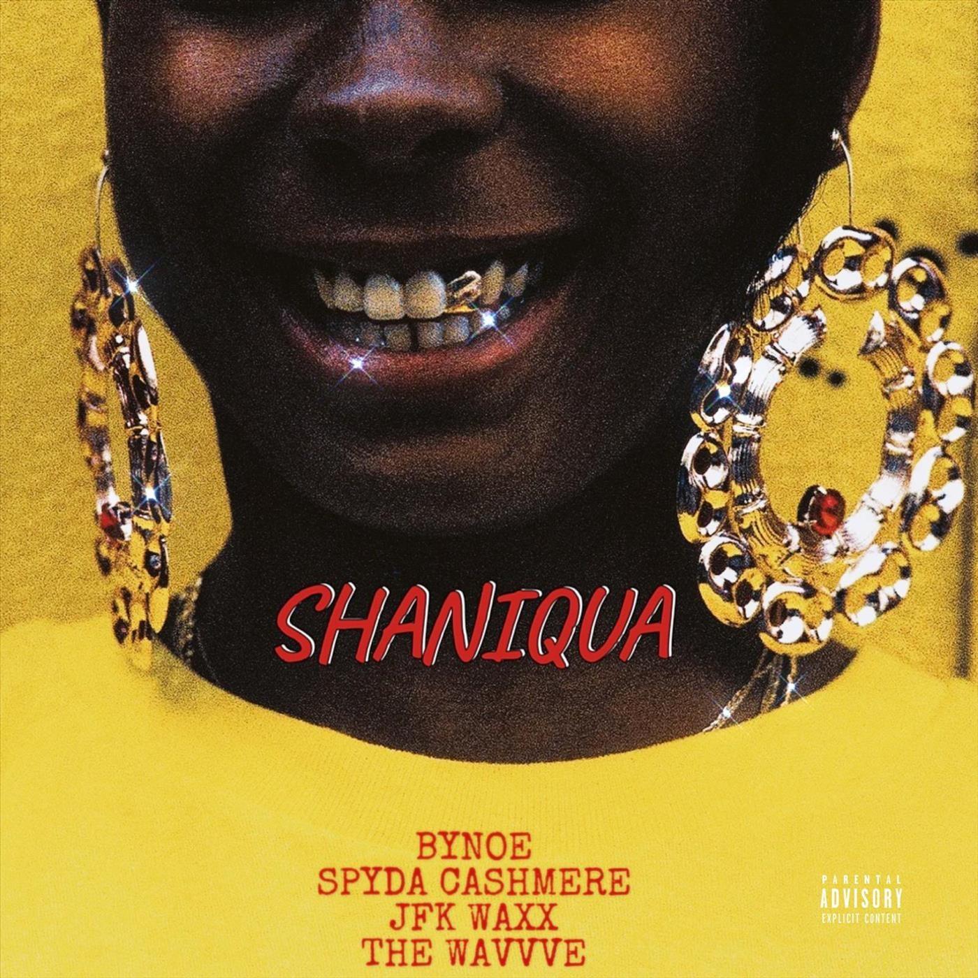 Bynoe - Shaniqua (feat. Spyda Cashmere, JFK Waxx & The Wavvve)