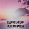 Gruvita Media - Resurgence of Determination