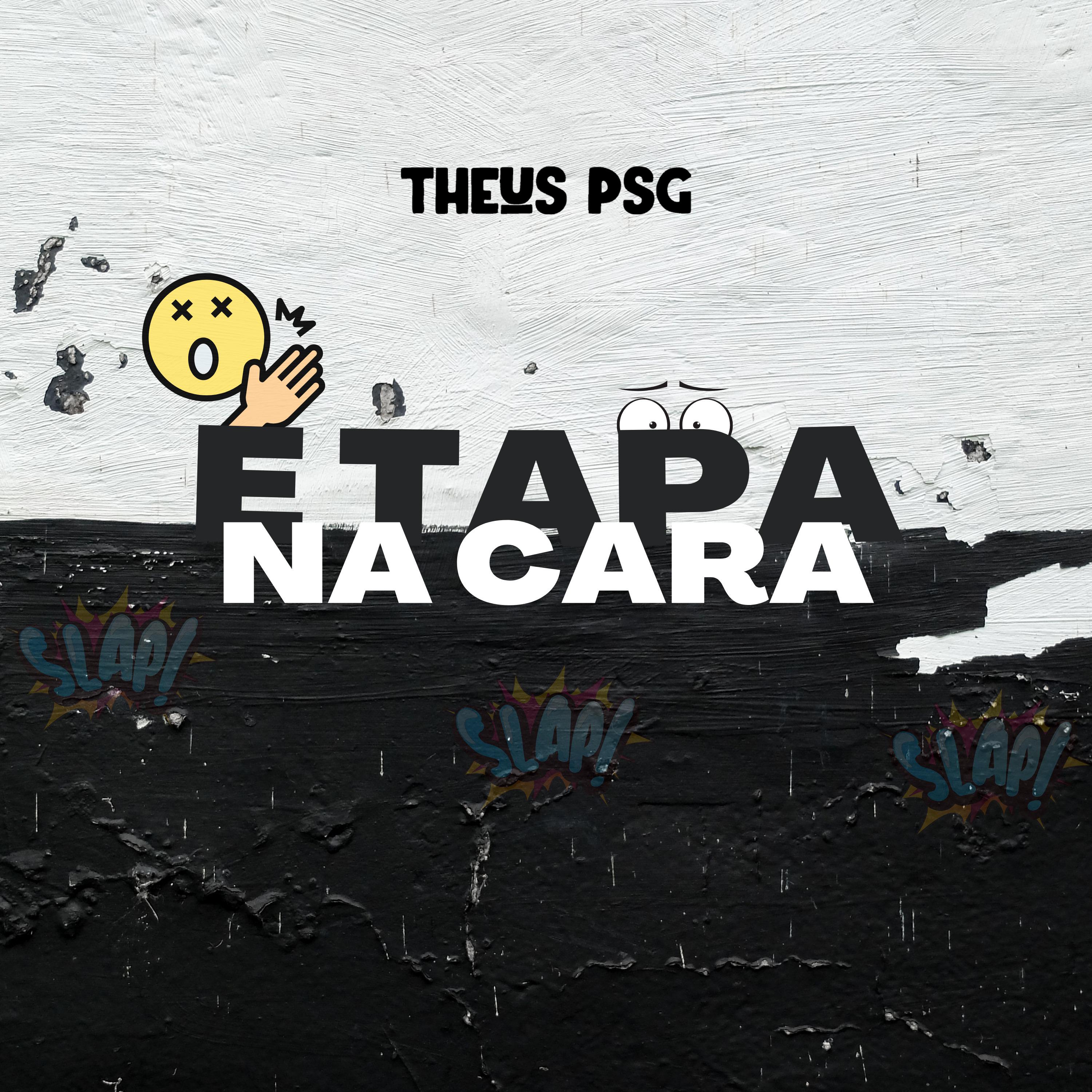 Dj Theus PSG - E TAPA NA CARA