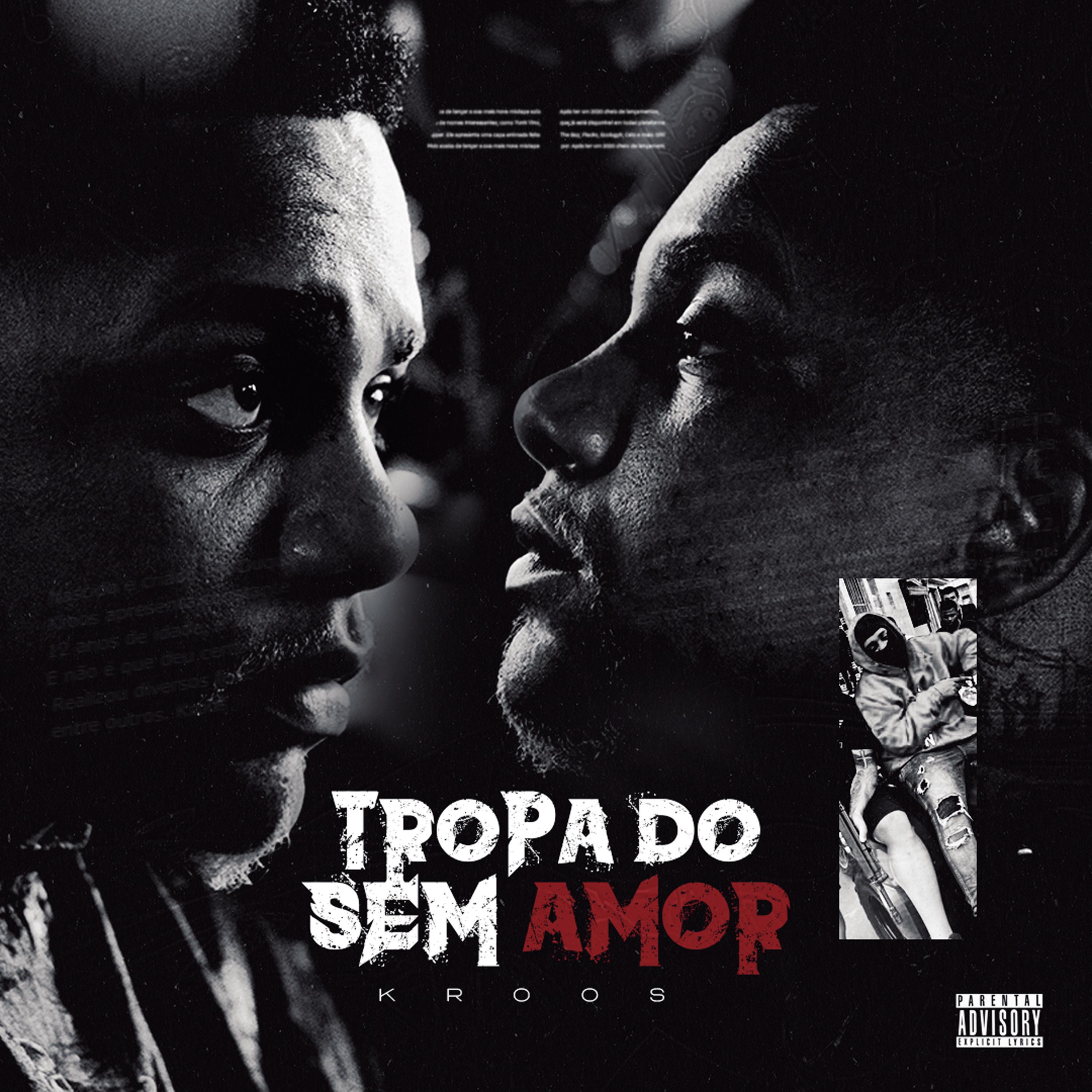 Kroos - Tropa do Sem Amor