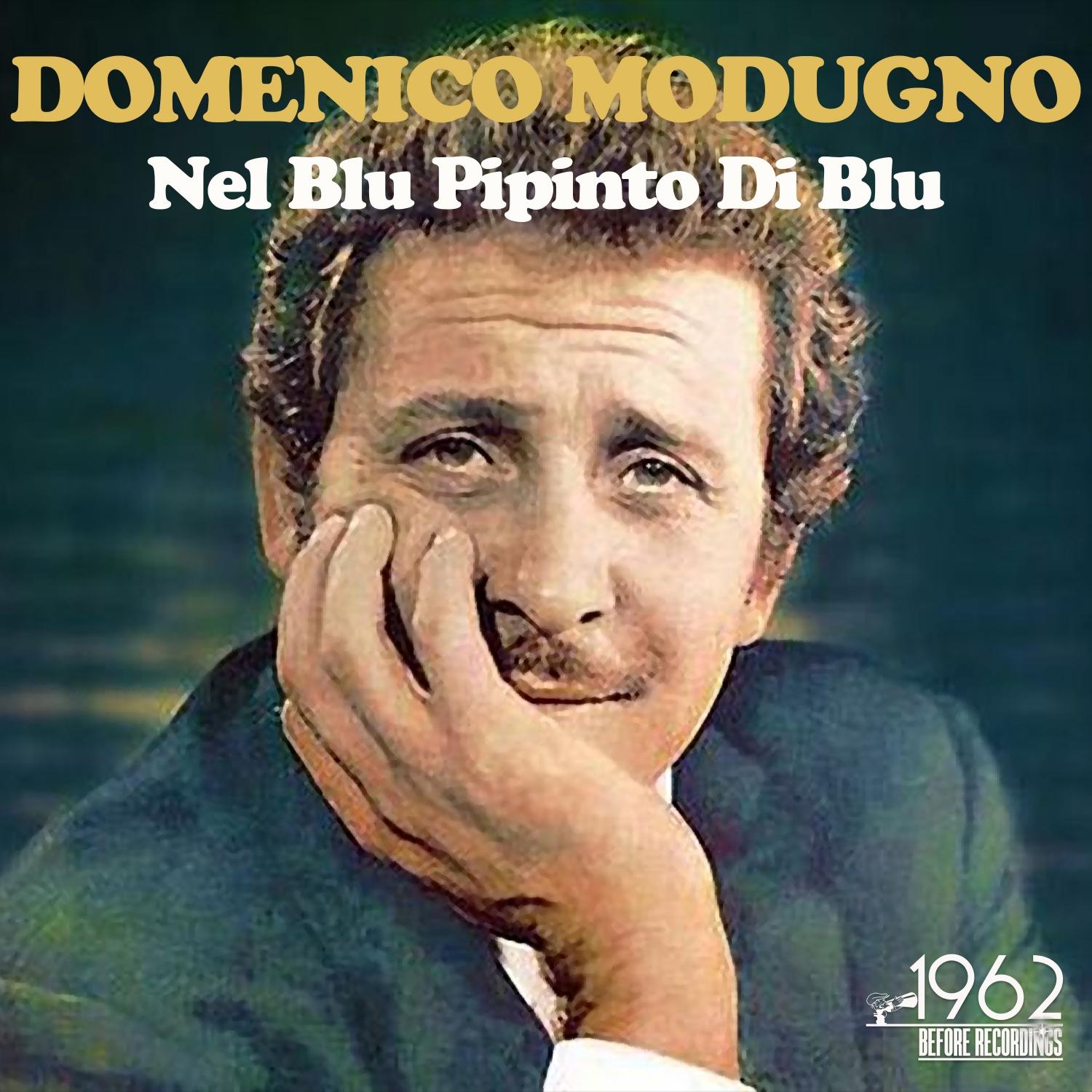 Nel blu dipinto di blu