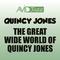 The Great Wide World of Quincy Jones (Remastered)专辑