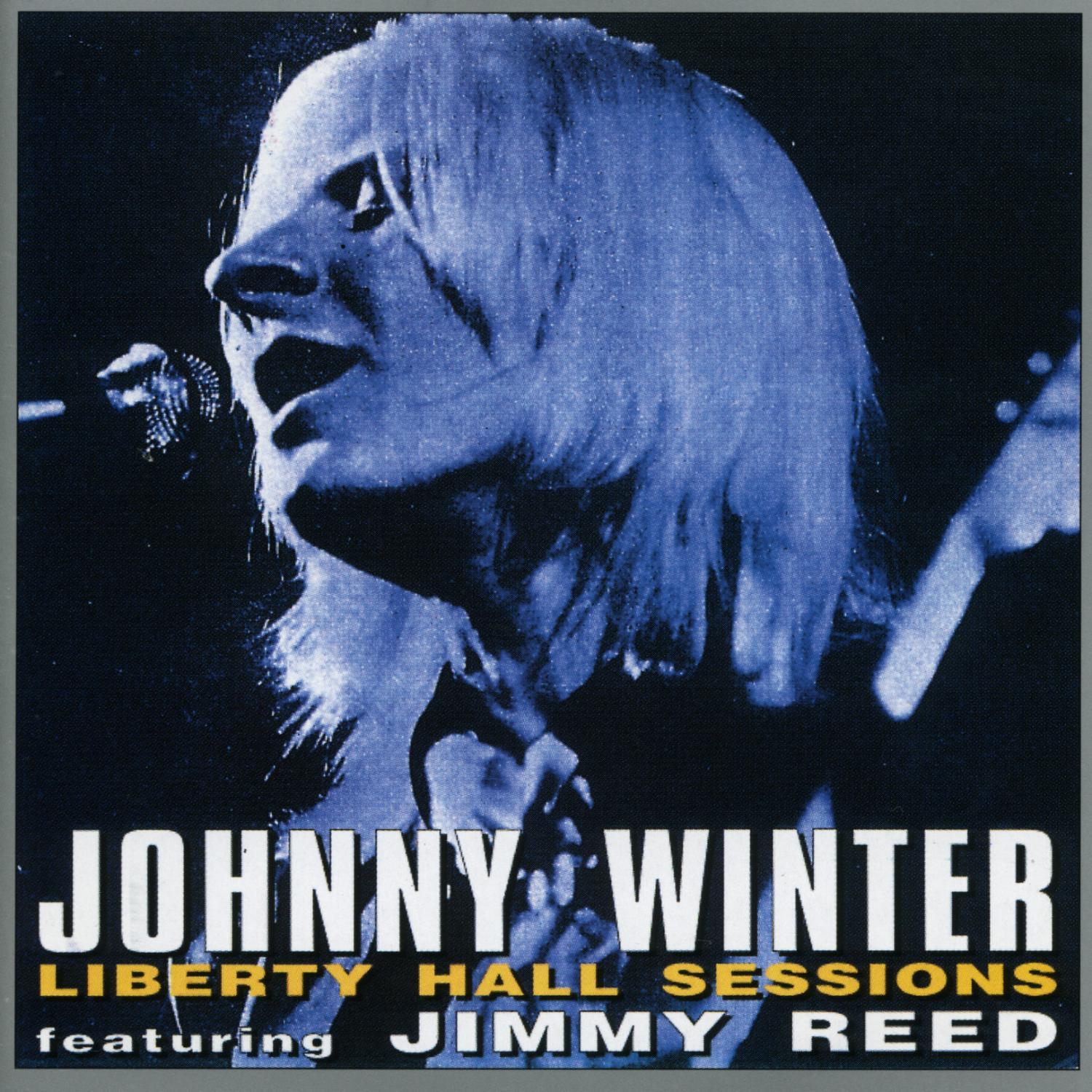 Liberty Hall Sessions Featuring Jimmy Reed