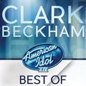 American Idol Season 14: Best Of Clark Beckham专辑