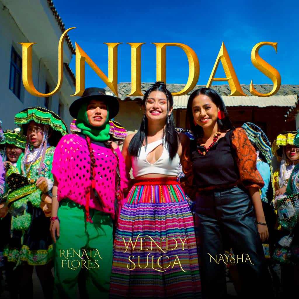 Wendy Sulca - Unidas