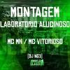 Mc MN - Montagem Laboratorio Alucinoso