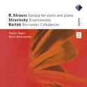 Strauss, Stravinsky & Bartók : Violin Sonatas