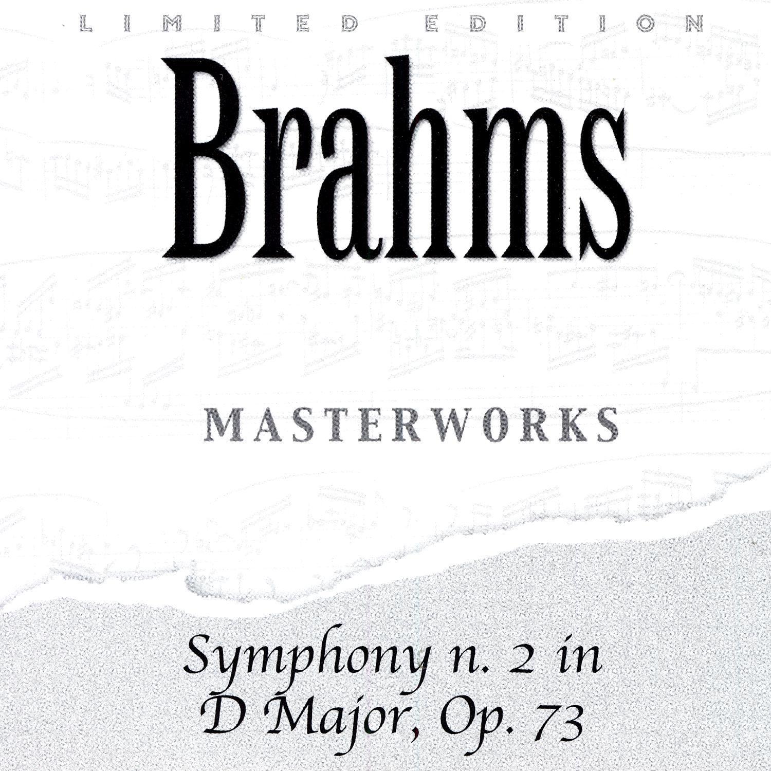 Johannes Brahms: Symphony N. 2 In D Major Op. 73
