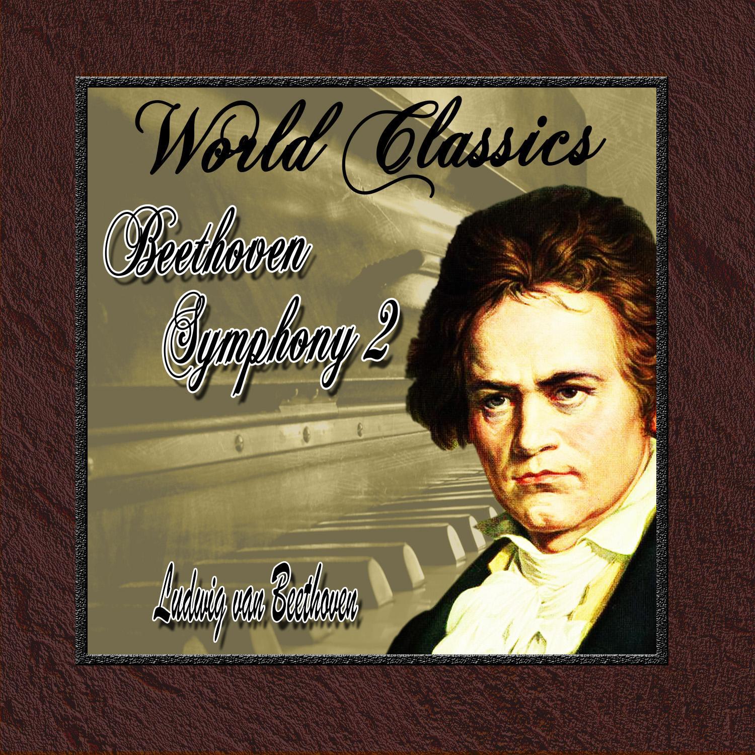 World Classics: Beethoven Symphony 2专辑