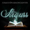 Colección Educacuentos: Strauss