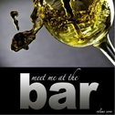 Meet Me At The Bar - Vol. 7专辑