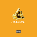 PATIENT!专辑