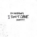 I Don't Care (Acoustic)专辑