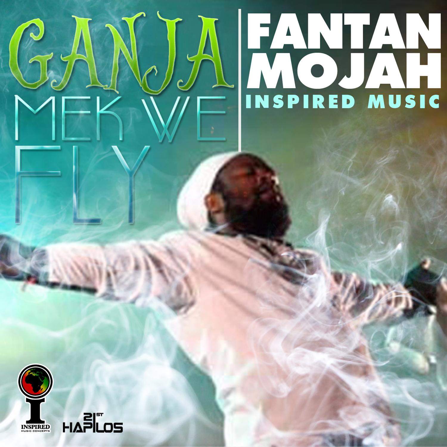 Ganja Mek We Fly