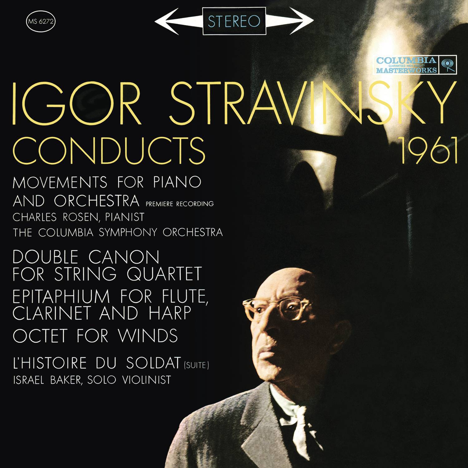 Stravinsky Conducts 1961 - Movements for Piano and Orchestra, Octet, The Soldier's Tale专辑