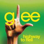 Highway To Hell (Glee Cast Version featuring Jonathan Groff)专辑