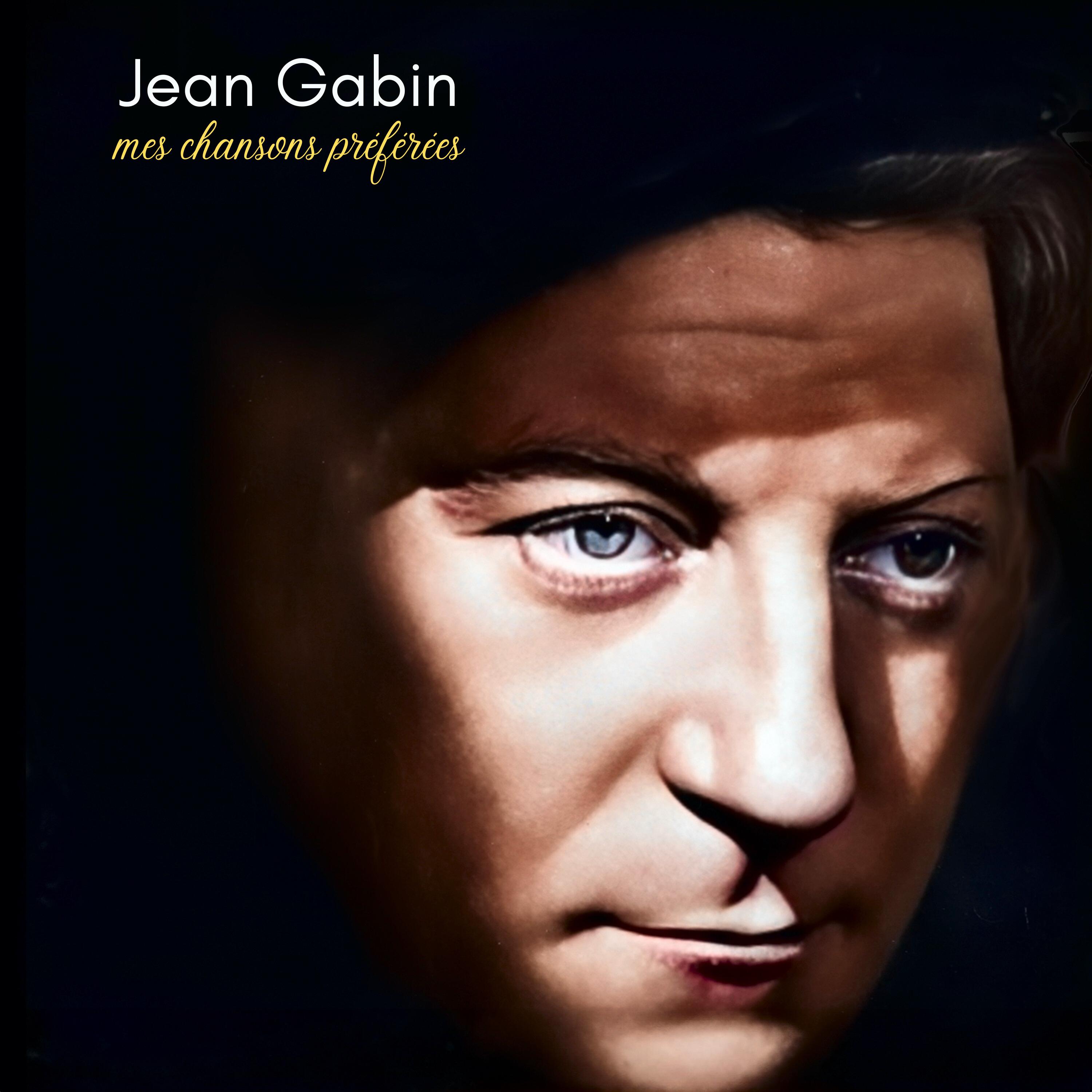 Jean Gabin - Avec Ma Petite Gueule