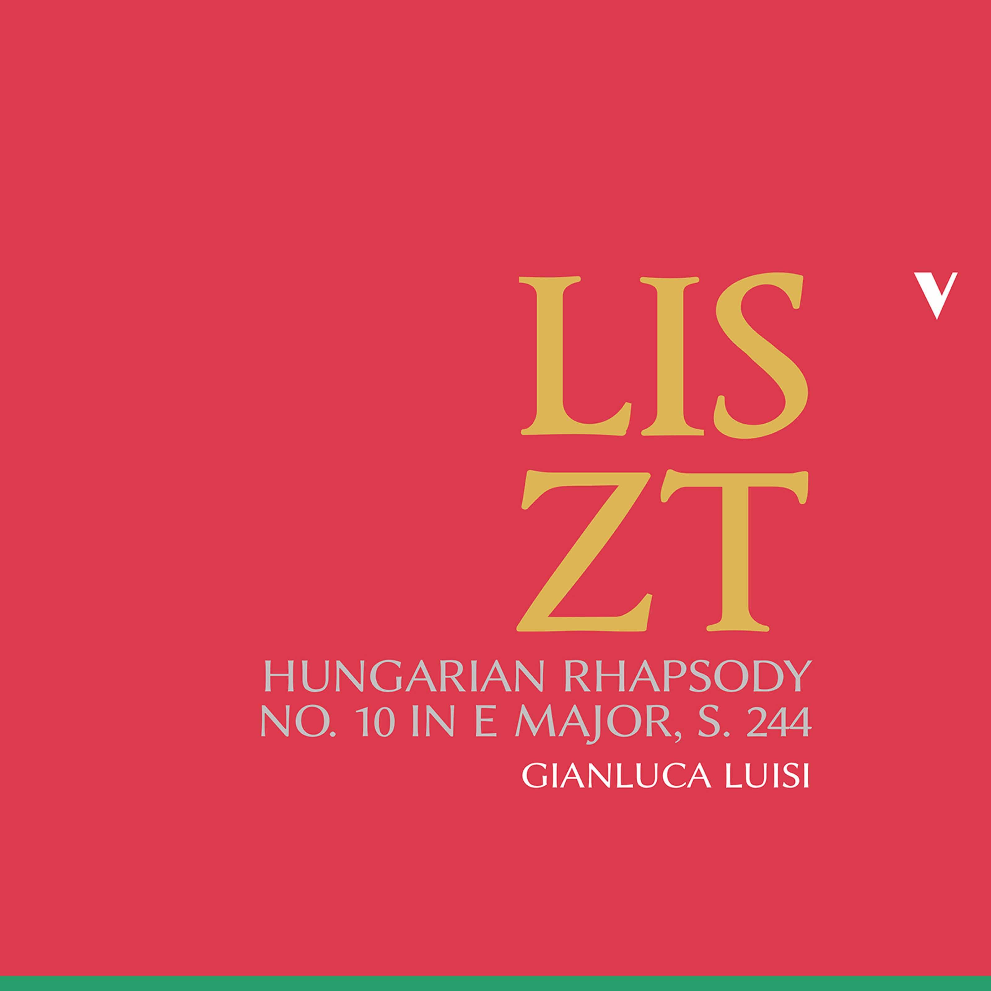 Hungarian Rhapsodies, S. 244: No. 10 in E Major "Preludio"